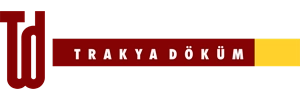 TRAKYA DÖKÜM